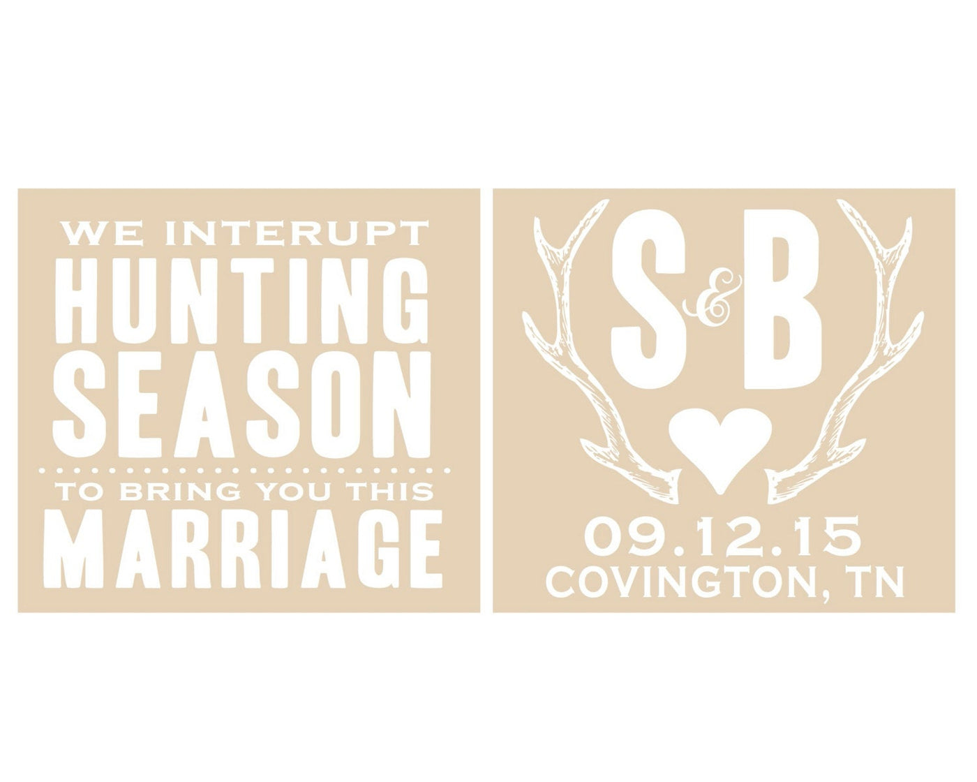 We Interrupt Hunting Season Rustic Wedding Can Coolers #1303