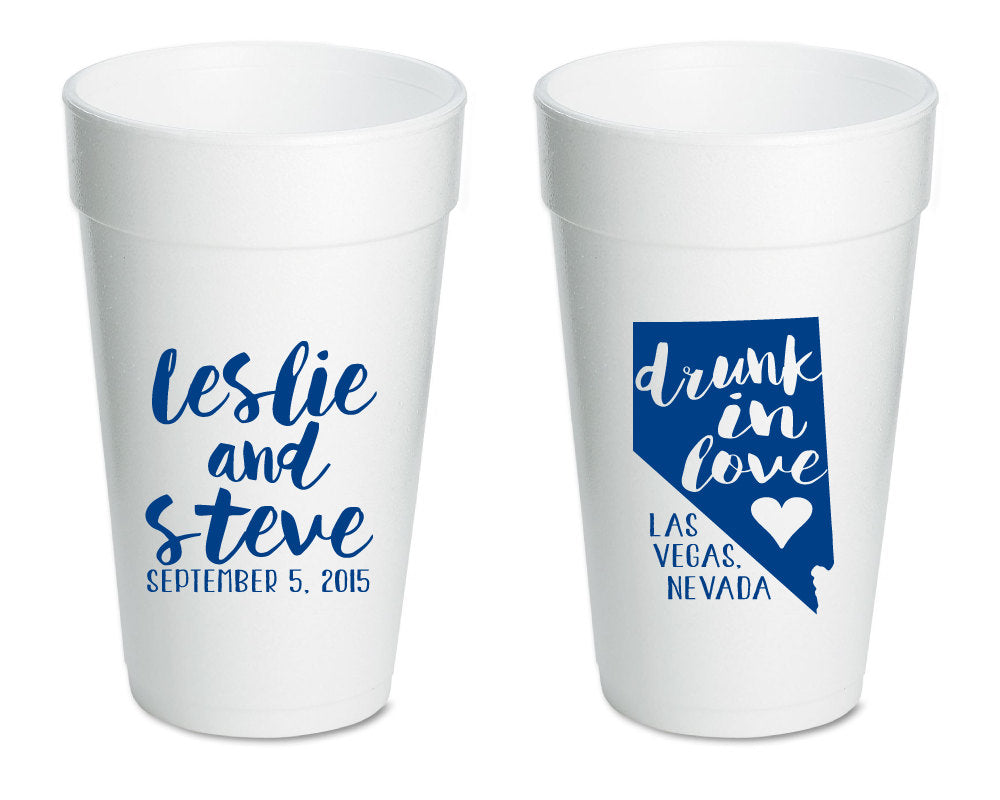 Drunk in Love Wedding Foam Cup Design #1026