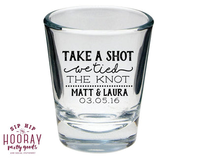 Take a Shot We Tied the Knot Wedding Shot Glass Design #1446