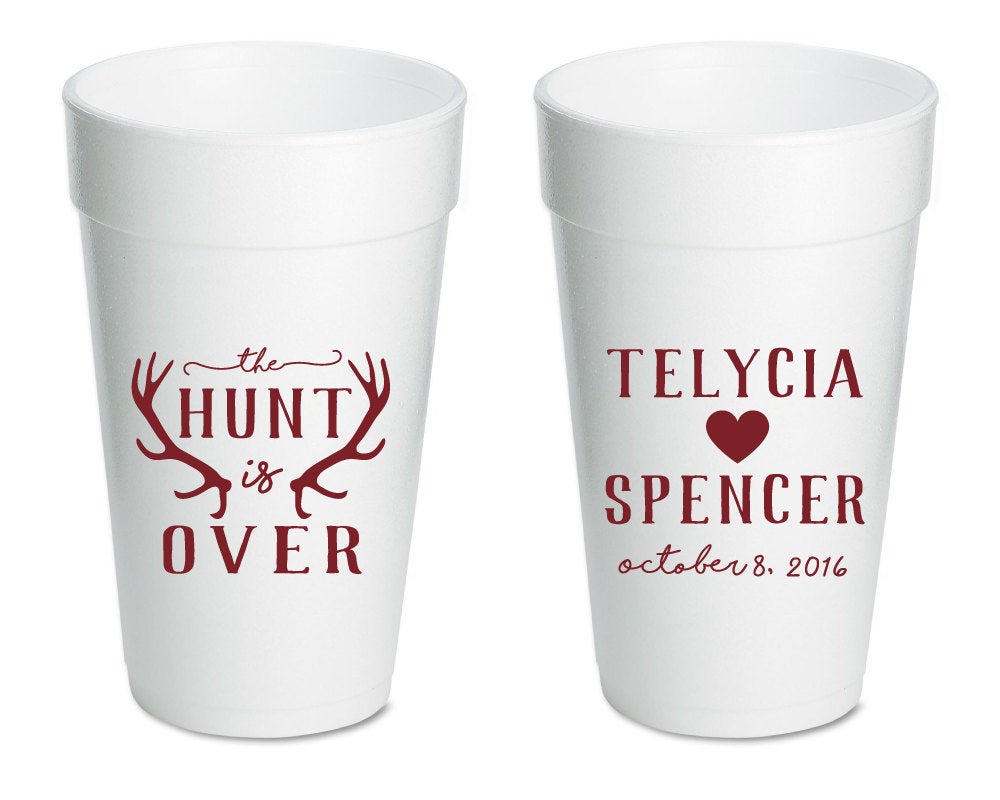 The Hunt is Over Rustic Wedding Foam Cups #1366