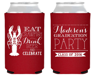 Personalized Crawfish Boil Graduation Party Can Coolers Eat Crawfish, Drink Beer, and Celebrate Graduation Can Hugger  1395