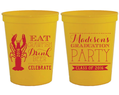Personalized 16oz Graduation Stadium Cups Eat Crawfish, Drink Beer and Celebrate Crawfish Boil Reusable Cups 1395
