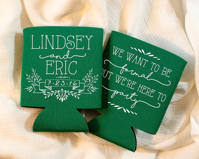 We Want to be Formal But We're Here to Party Wedding Can Cooler Design #1423