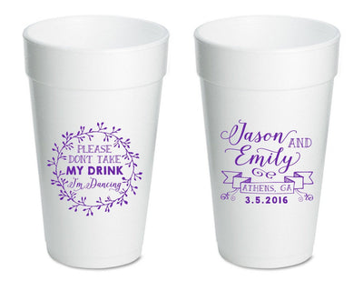 Don't Take My Drink I'm Dancing Foam Cups #1429